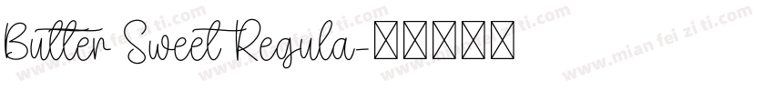 Butter Sweet Regula字体转换